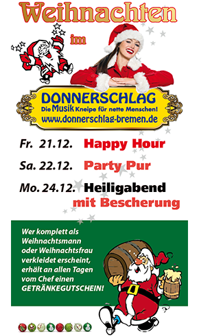 Weihnachten gehts in den Donnerschlag Weihnachten gehts in den Donnerschlag